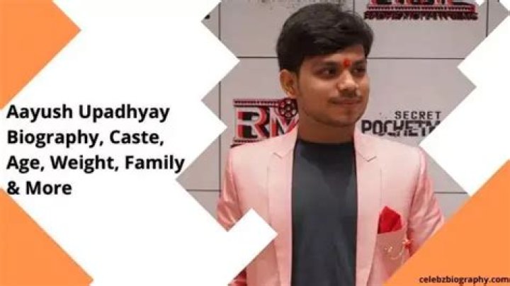 Aayush Upadhyay Biography, Caste, Age, Weight, Family & More