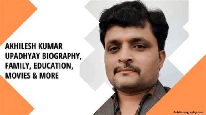 Akhilesh Kumar Upadhyay Biography, Family, Height, Age & More