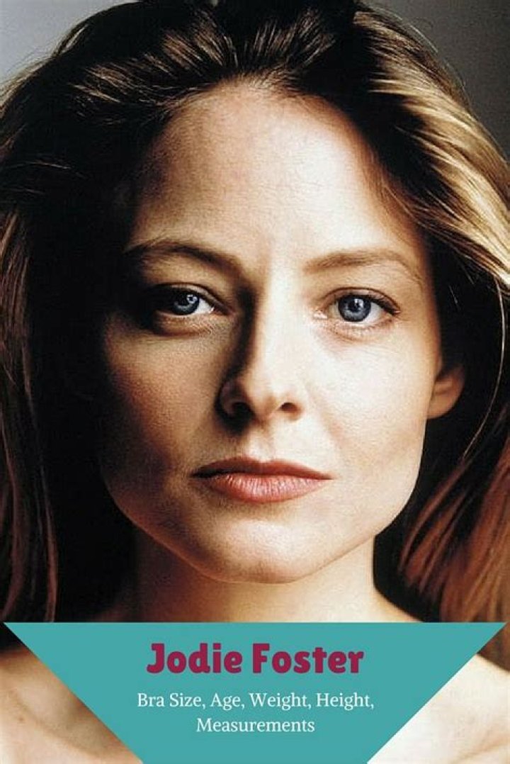 Jodie Foster Bra Size, Age, Weight, Height, Measurements