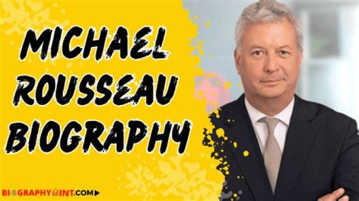 
Michael Rousseau Age, Birthday, Wikipedia, Who, Nationality, Biography 